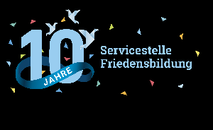 Servicestelle Friedensbildung feiert ihr 10-jähriges Jubiläum